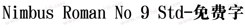 Nimbus Roman No 9 Std字体转换